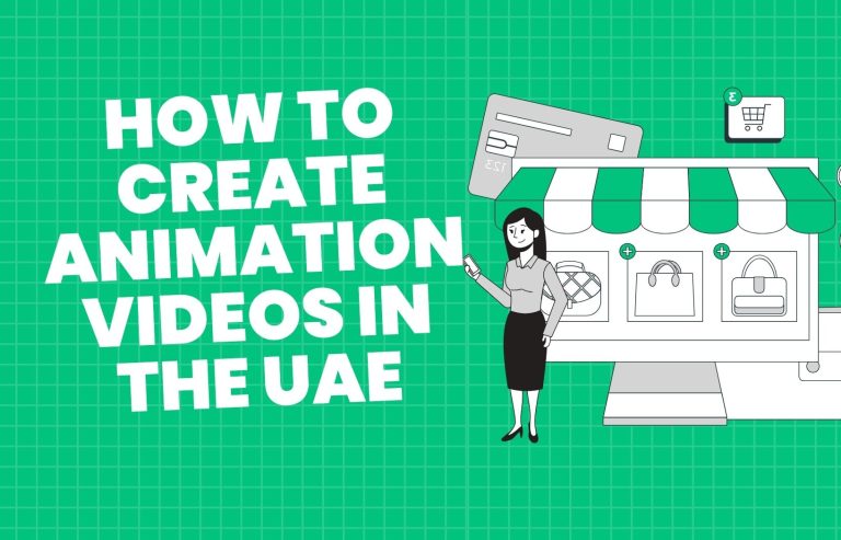 How to Create Animation Videos in the UAE